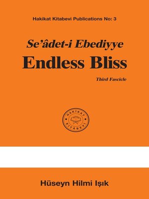 cover image of Seâdet-i Ebediyye Endless Bliss Third Fascicle